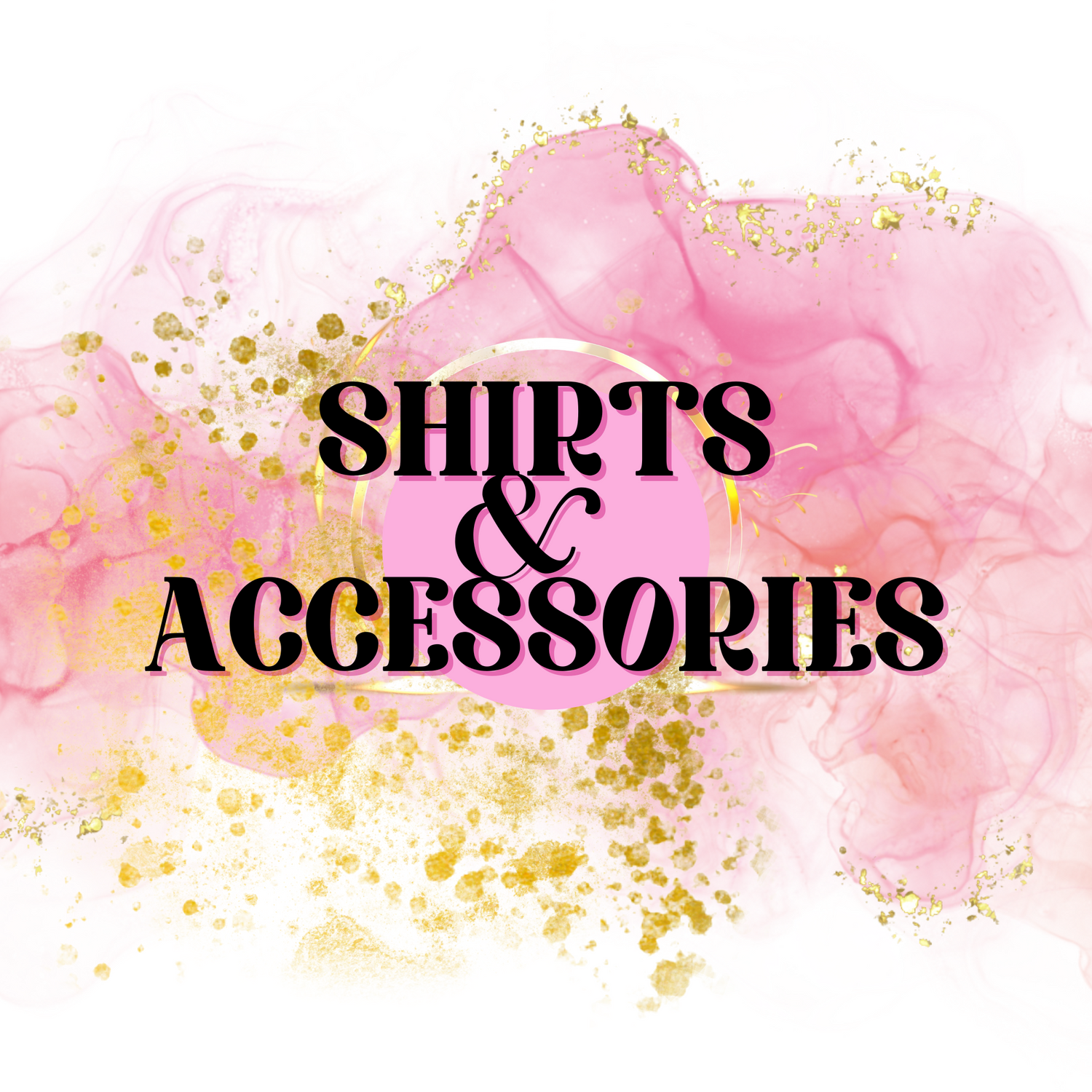 Shirts & Accessories